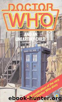 and an Unearthly Child by Terrance Dicks