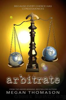 arbitrate (daynight) by Thomason Megan