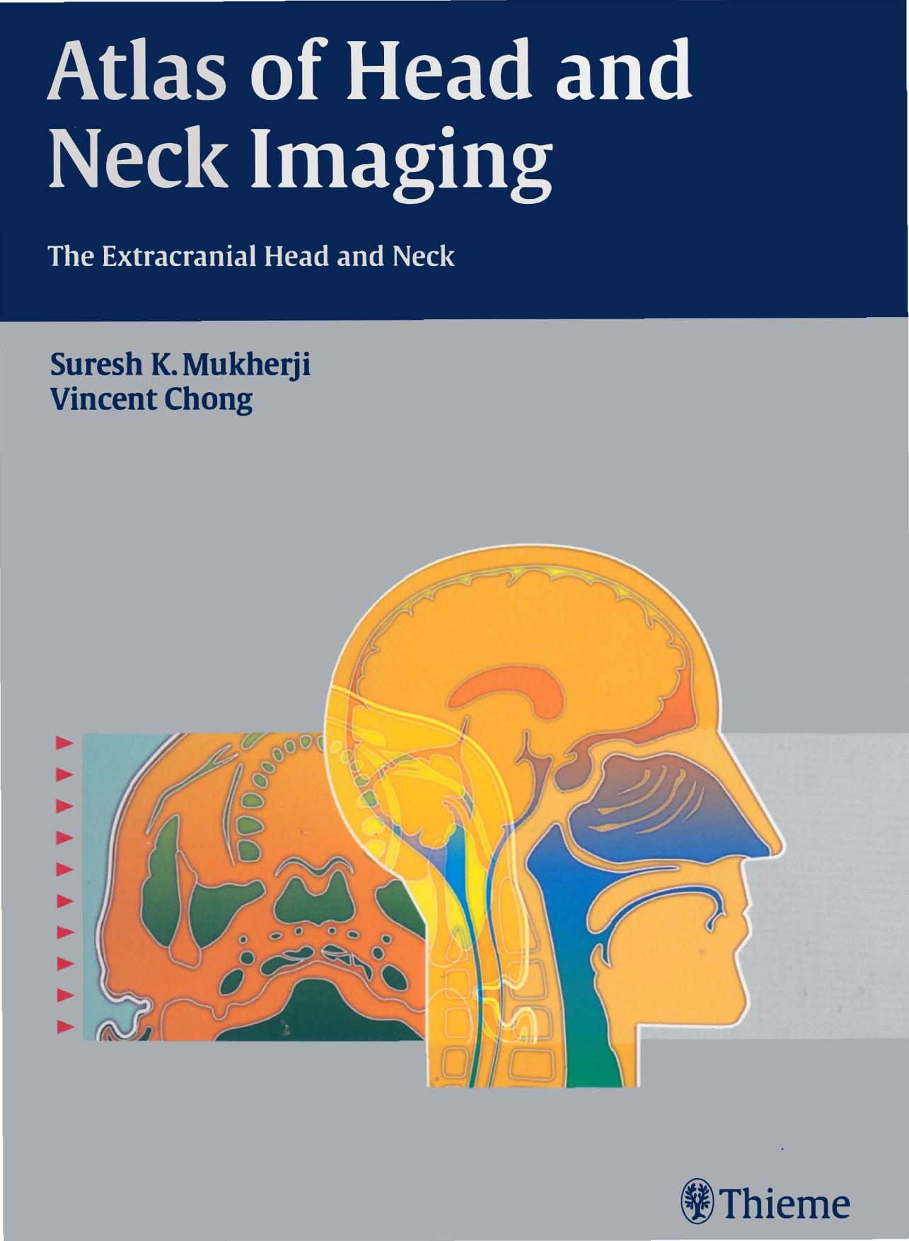 atlas of head and neck imaging the extracranial head and neck.EBOOKOID by Unknown