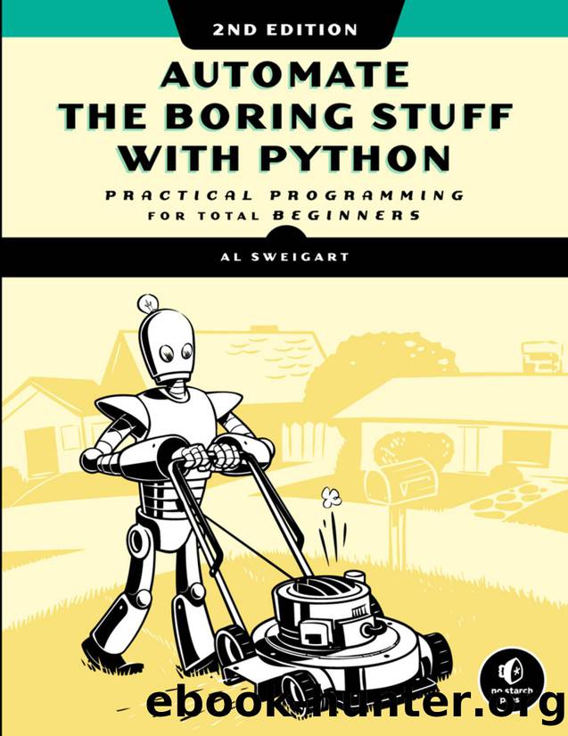 automate the boring stuff with python 2nd edition by Al Sweigart