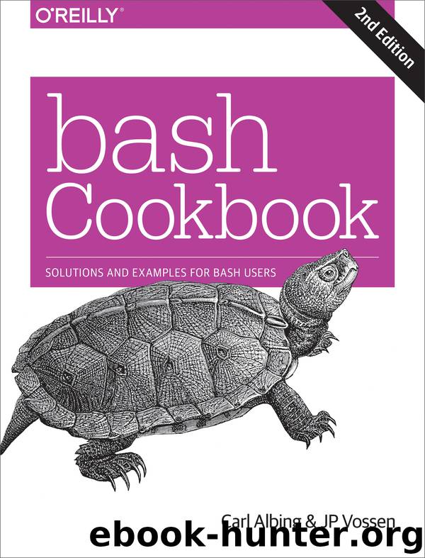 bash Cookbook by Carl Albing