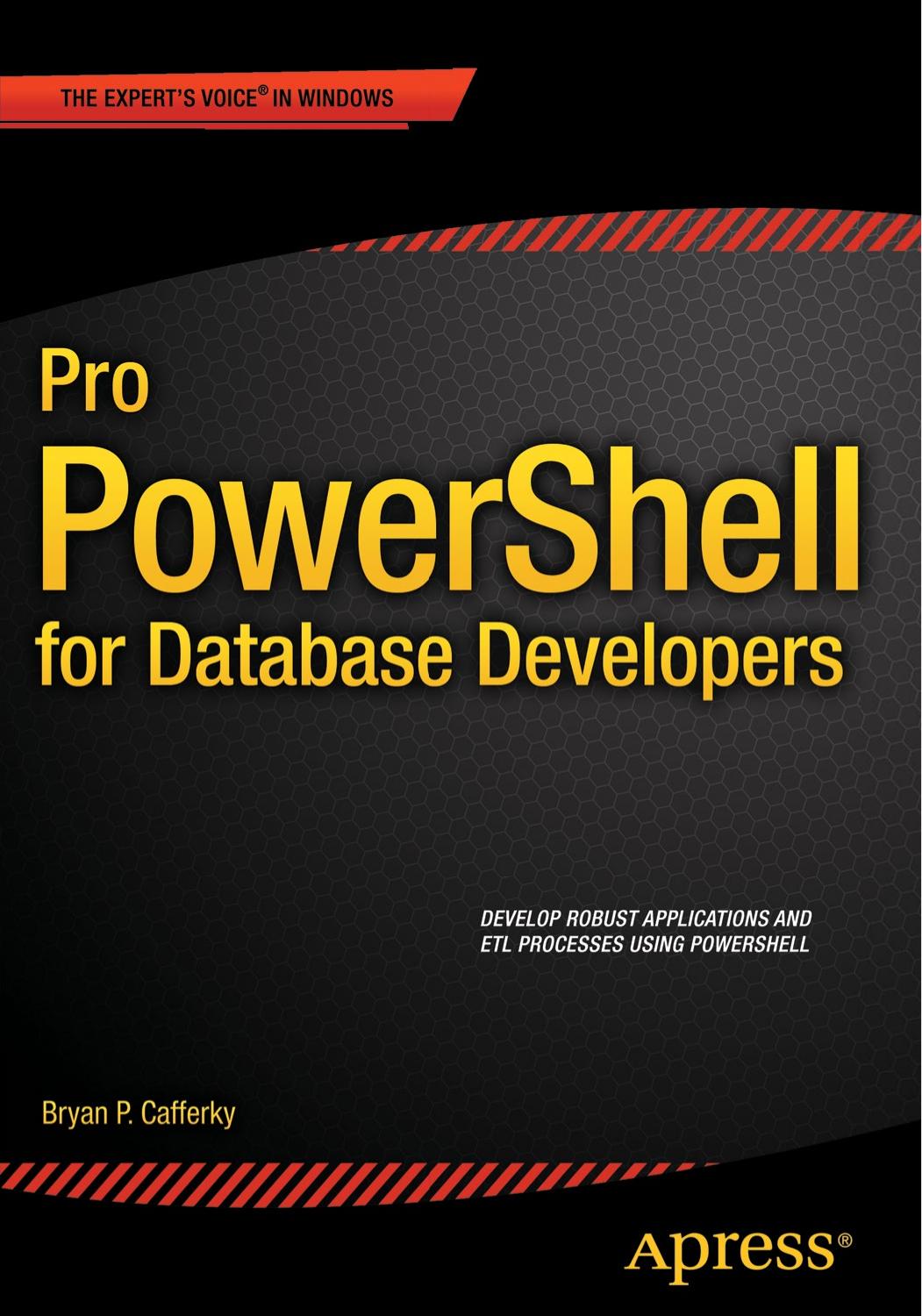 bb-Pro PowerShell for Database Developers by Unknown