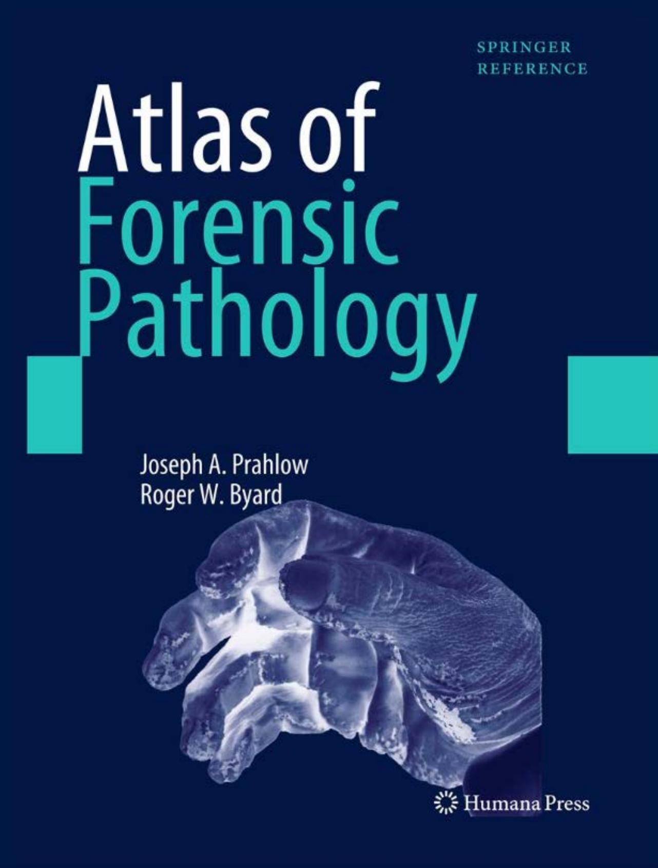 bb-atlas of forensic pathology by Unknown