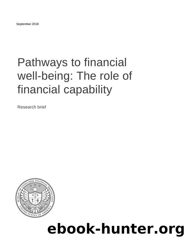 bcfp financial-well-being pathways-role-financial-capability research-brief by Bureau of Consumer Financial Protection