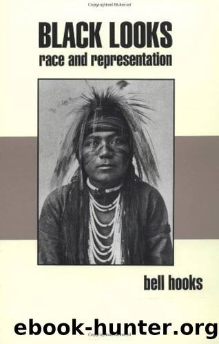 bell hooks - Black Looks by Race & Representation