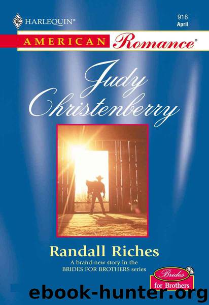 brides for brothers 07 - randall riches by christenberry judy
