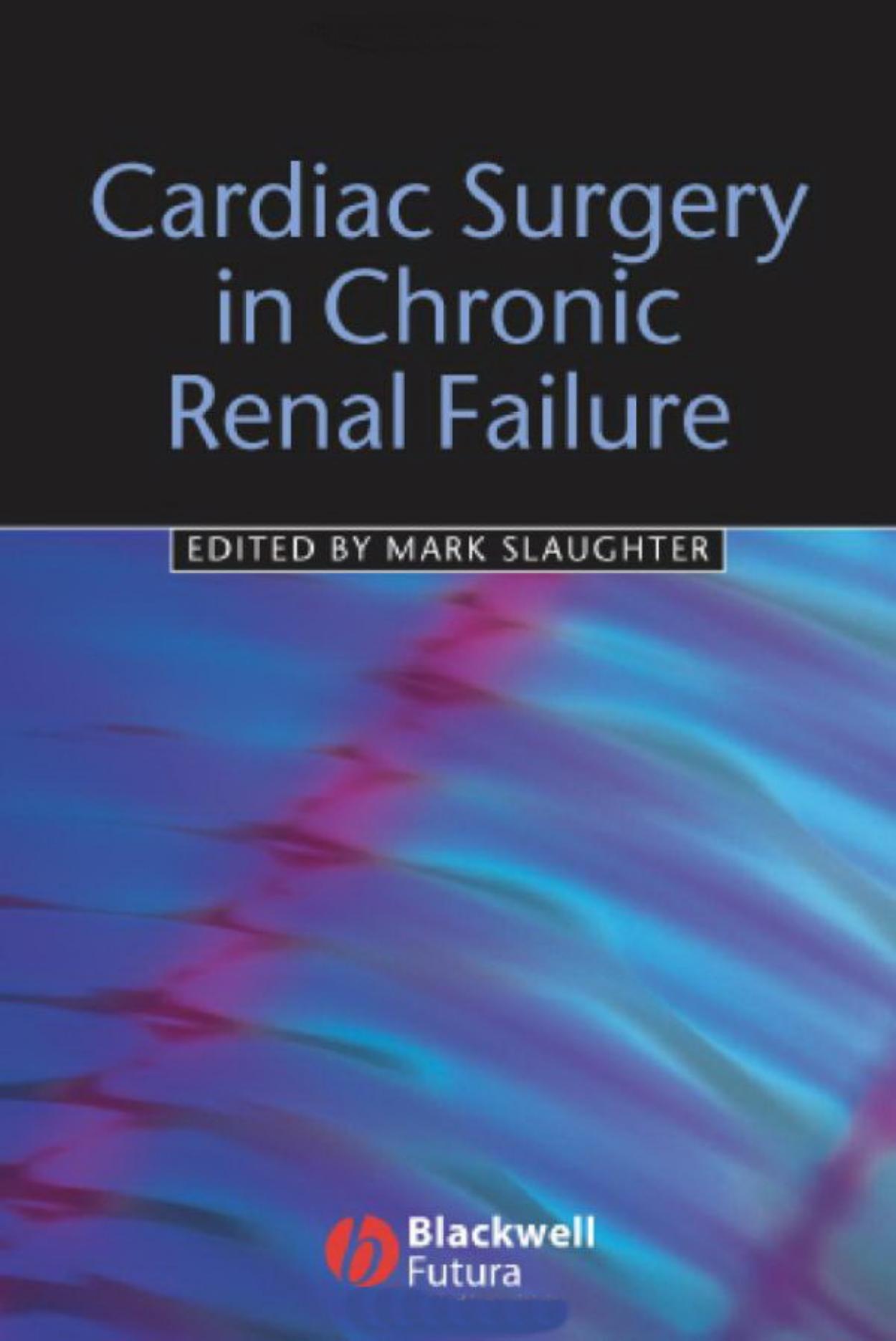 cardiac surgery in chronic renal failure.EBOOKOID by Unknown