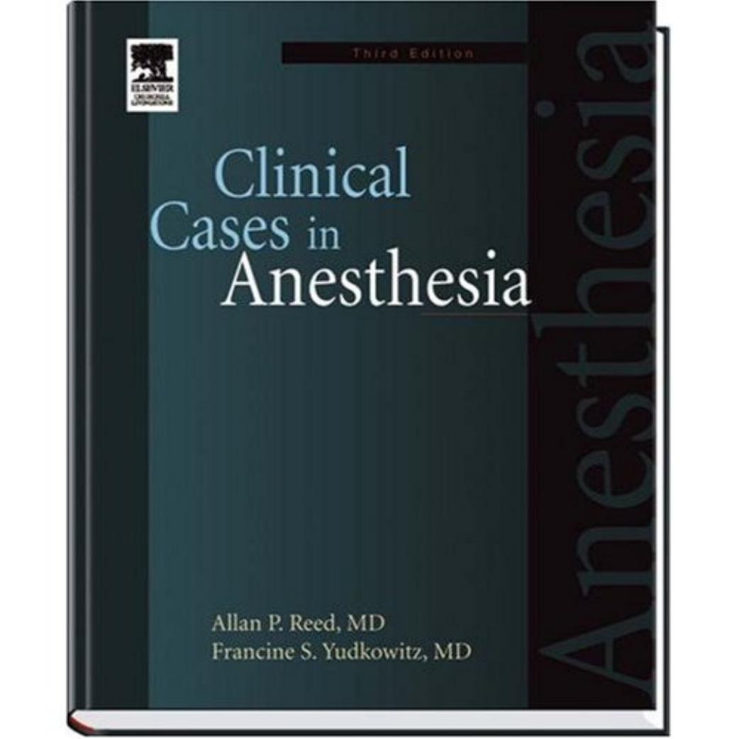clinical cases in anesthesia by Unknown