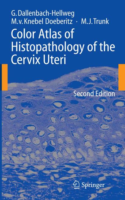 color atlas of histopathology of cervix uteri by Unknown