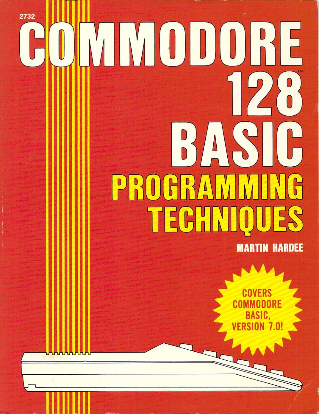 commodore 128 basic programming techniques by Unknown