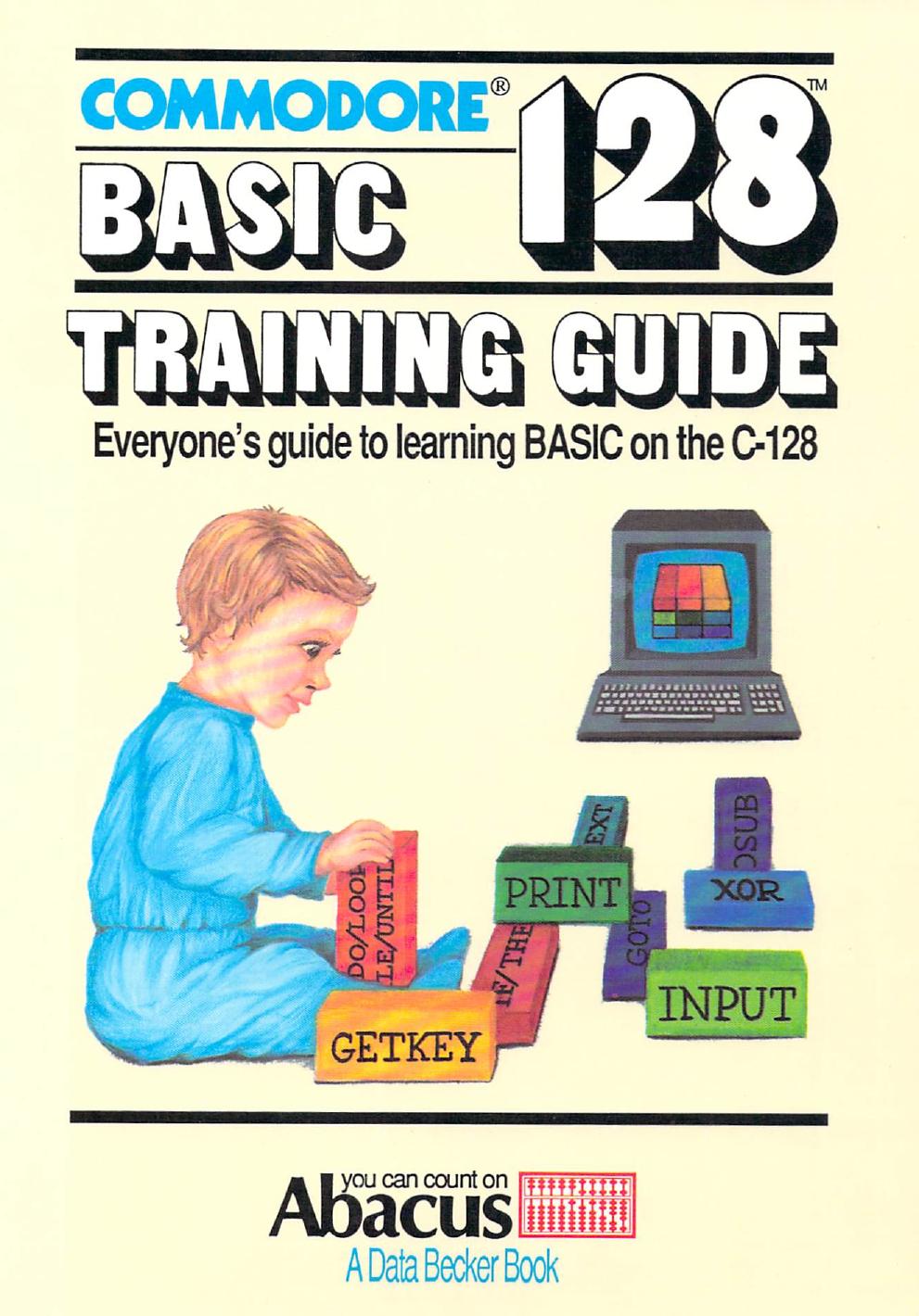 commodore 128 basic training guide by Unknown