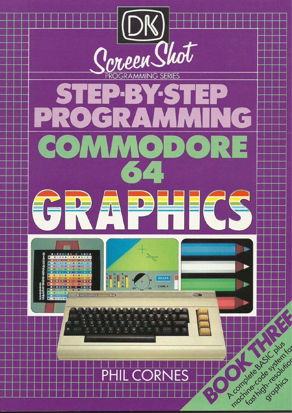 commodore 64 step by step programming graphics book 3 by Unknown