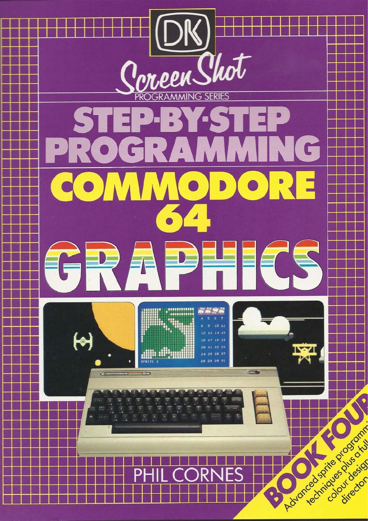 commodore 64 step by step programming graphics book 4 by Unknown