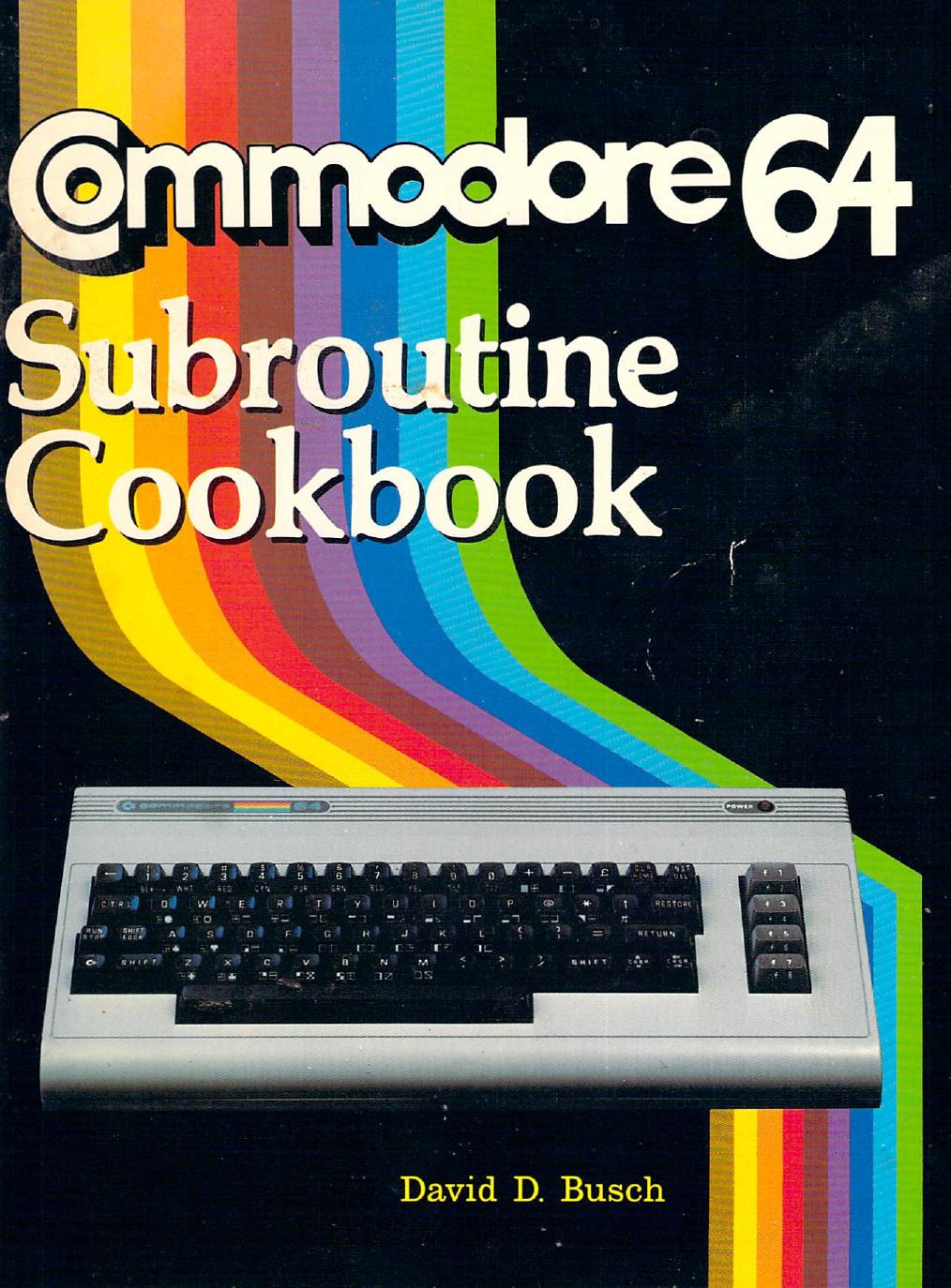 commodore 64 subroutine cookbook by Unknown