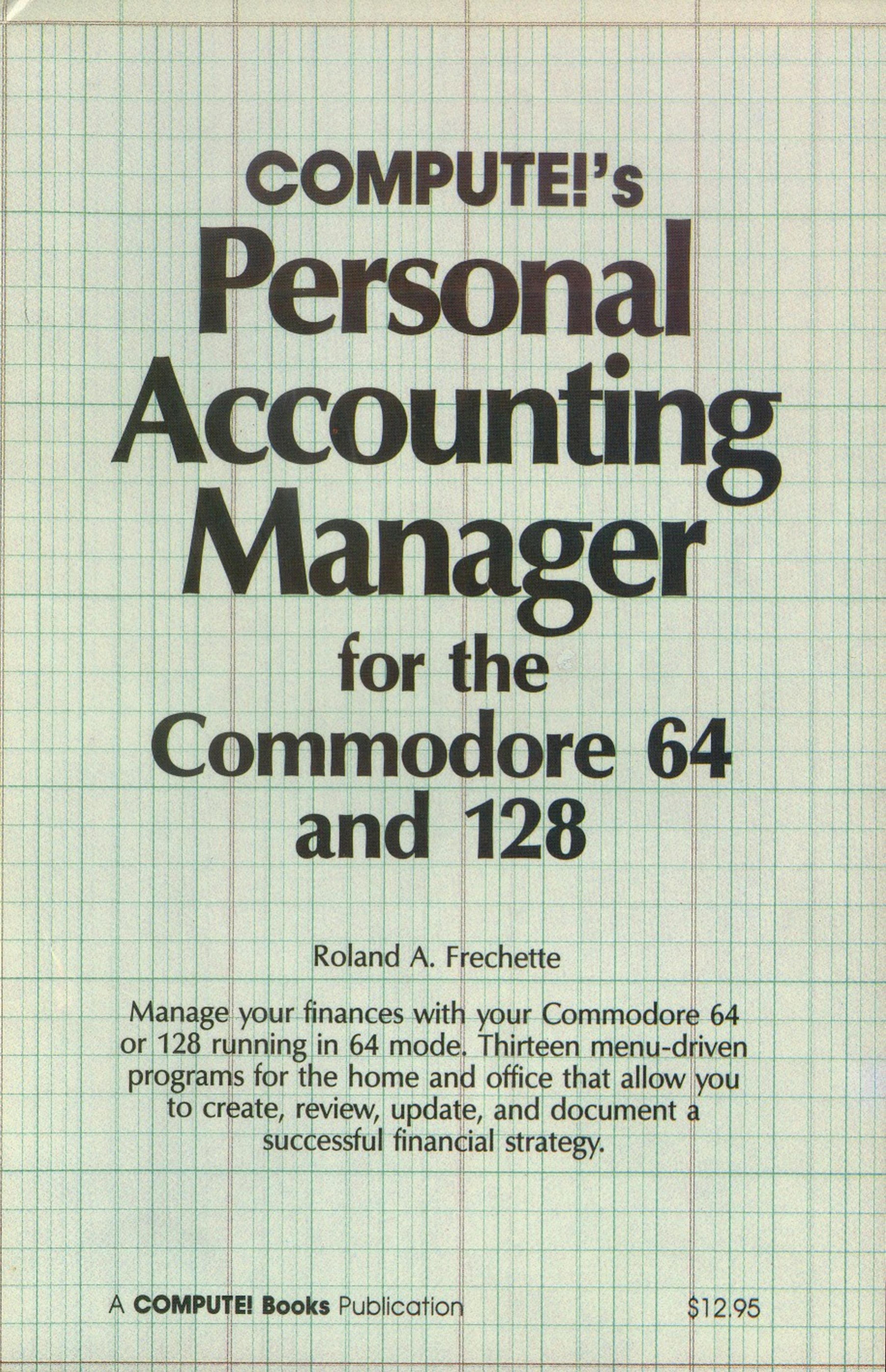 compute's personal accounting manager for the commodore 64 and 128 by Unknown