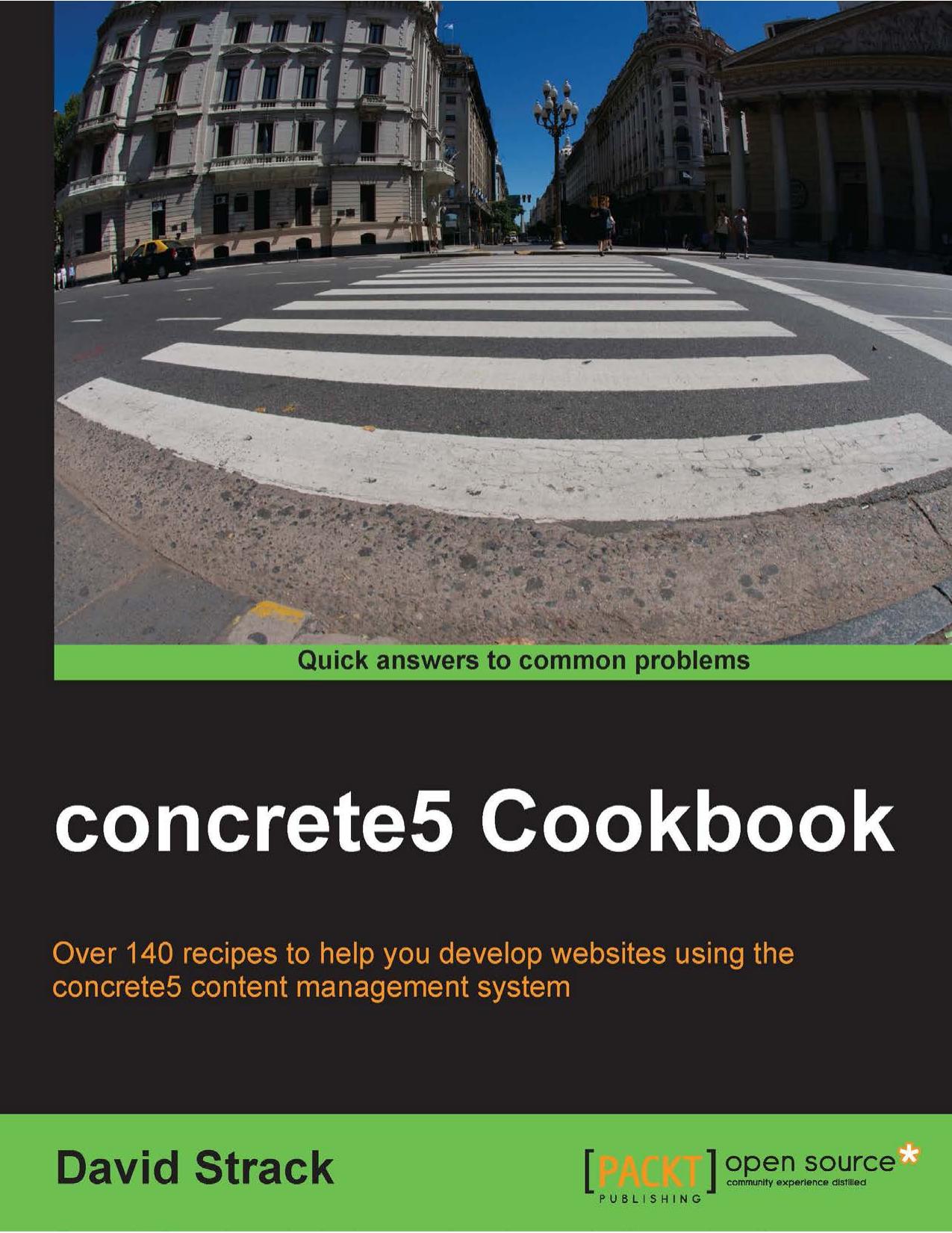 concrete5 Cookbook by David Strack