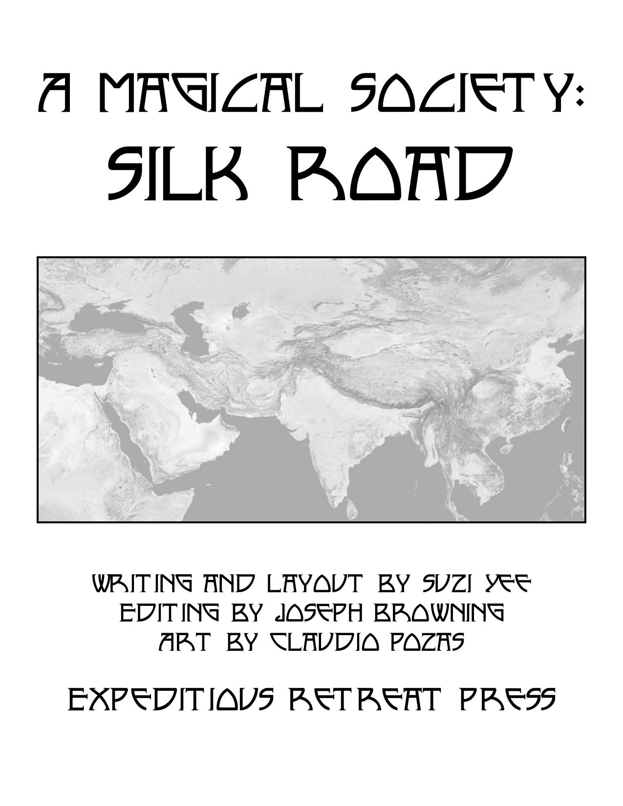 d20 Expeditious Retreat Press A Magical Society by Silk Road