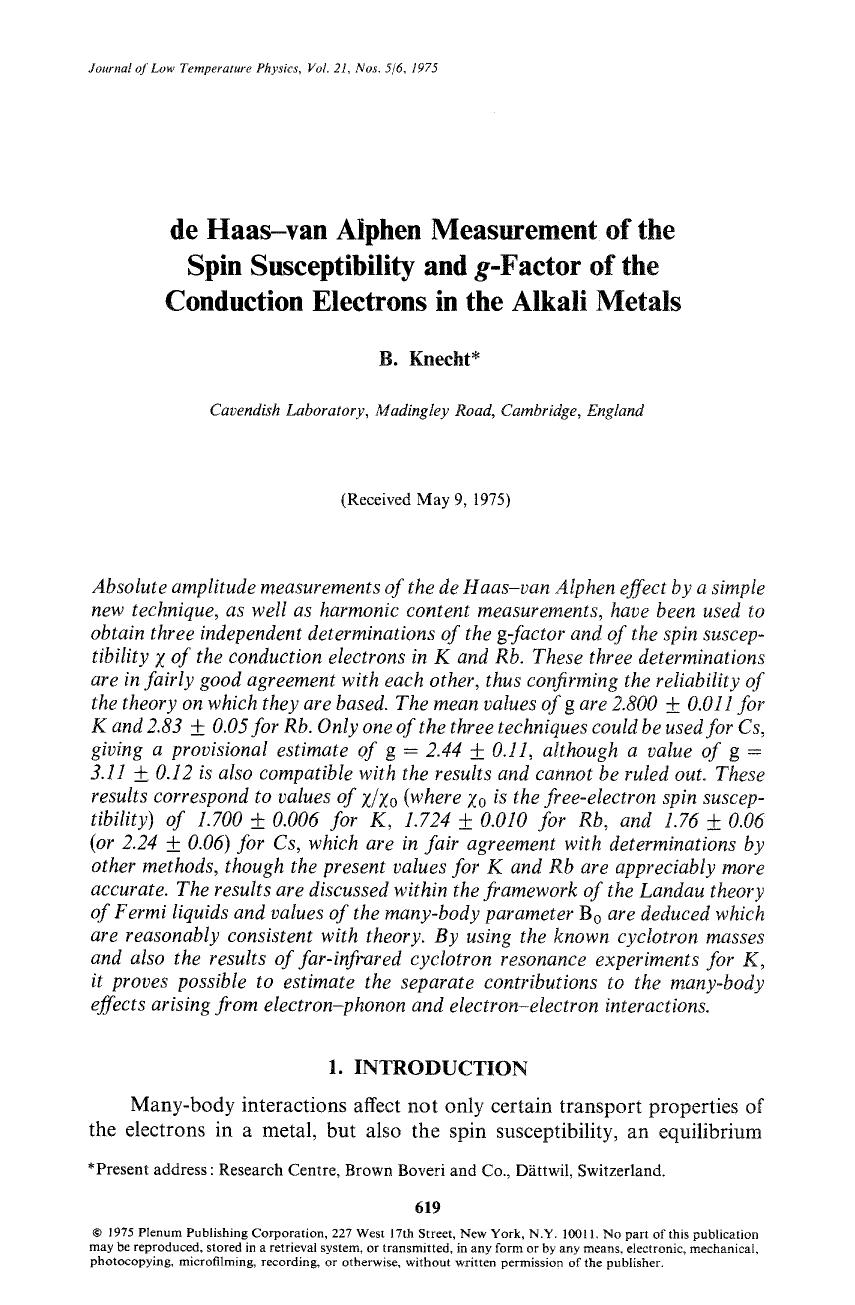de Haas-van Alphen measurement of the spin susceptibility and <Emphasis Type="Italic">g <Emphasis>-factor of the conduction electrons in the alkali metals by Unknown