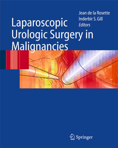de la Rosette Laparoscopic Urologic Surgery in Malignancies by Unknown