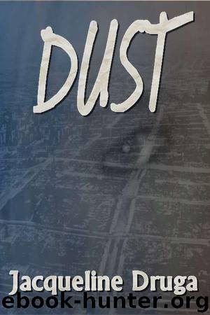 dust by Druga Jacqueline