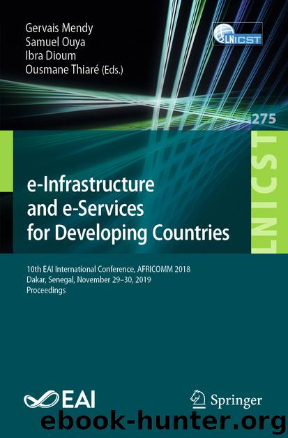 e-Infrastructure and e-Services for Developing Countries by Gervais Mendy & Samuel Ouya & Ibra Dioum & Ousmane Thiaré