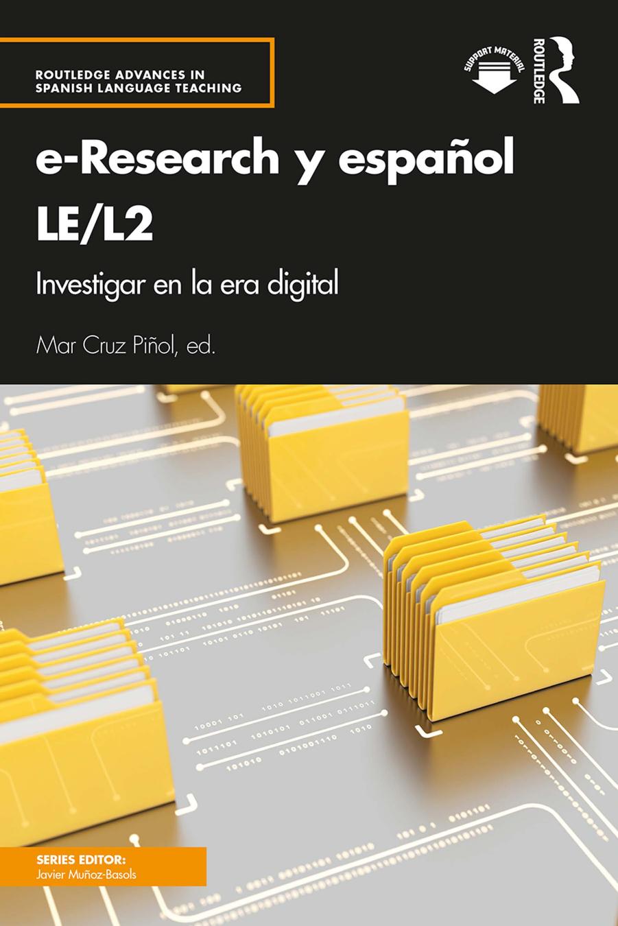 e-Research y espaÃ±ol LE/L2: Investigar en la era digital (Routledge Advances in Spanish Language Teaching) by Mar Cruz Piñol (editor)