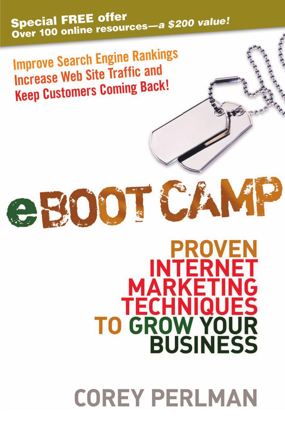 eBoot Camp: Proven Internet Marketing Techniques to Grow Your Business by Corey Perlman