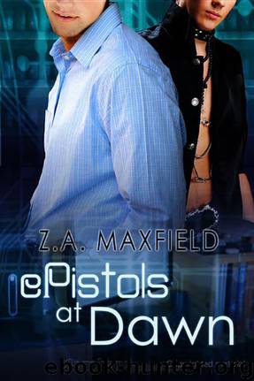 ePistols At Dawn by Z.A. Maxfield