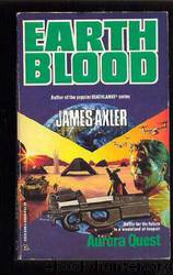 earthblood 01 by James Axler