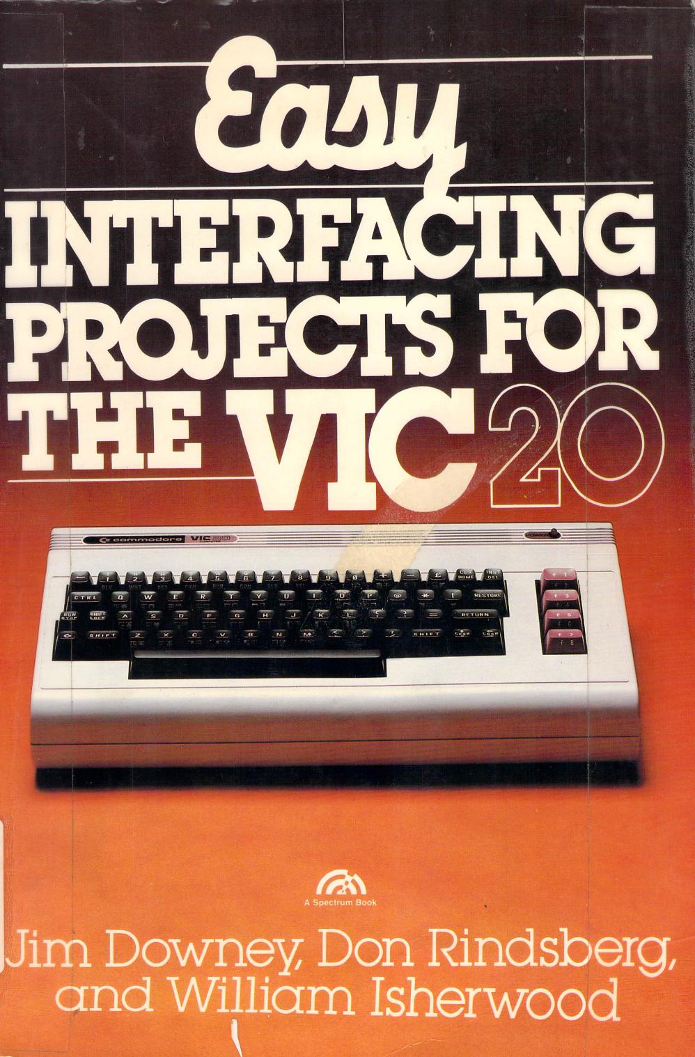 easy interfacing projects for the vic-20 by Unknown