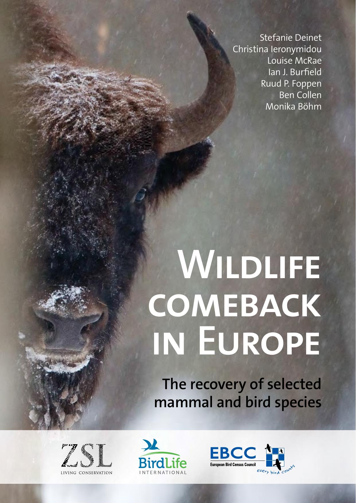 ect. Wildlife comeback in Europe. The recovery of selected mammal and bird species by Deinet S. Ieronymidou C