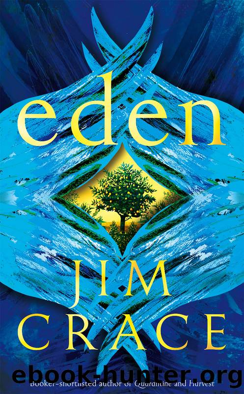 eden by Jim Crace