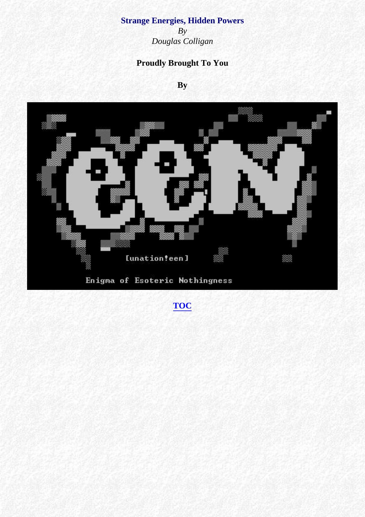 een release [Unation!een] Enigma of Esoteric Nothingness by Strange Energies Hidden Powers (2002)