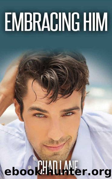 embracing him by Chad Lane