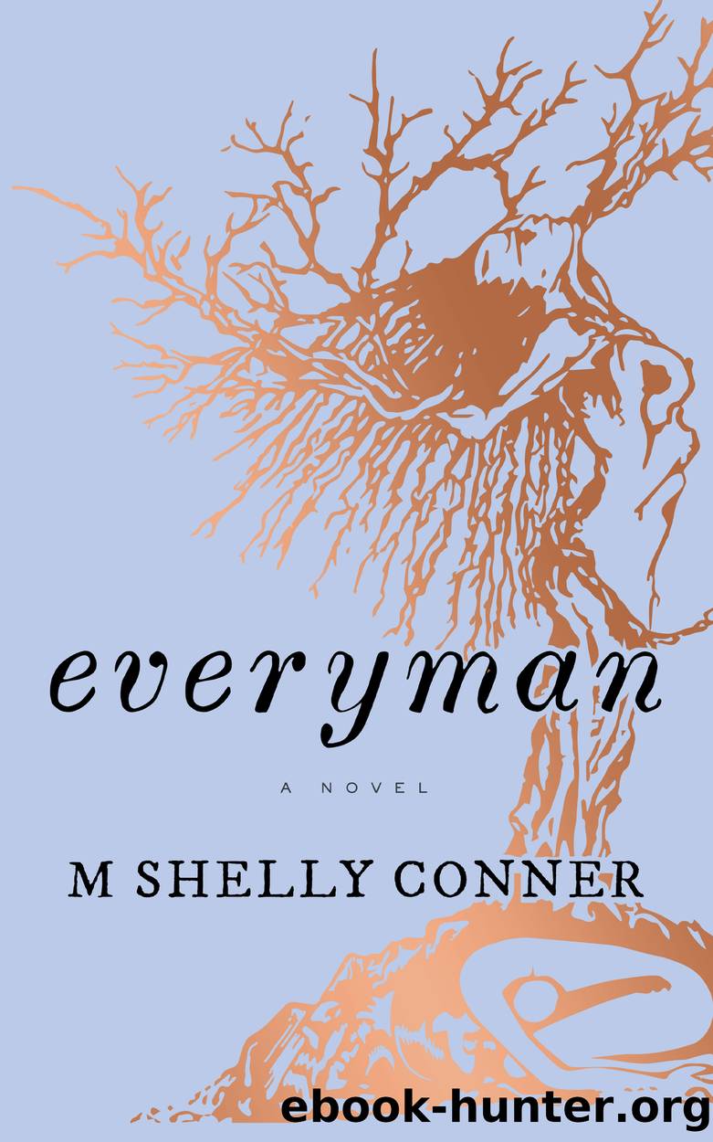 everyman by M. Shelly Conner
