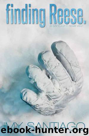 finding Reese.: a SAFELIGHT novel vol.2 (SAFELIGHT Series) by Imy Santiago