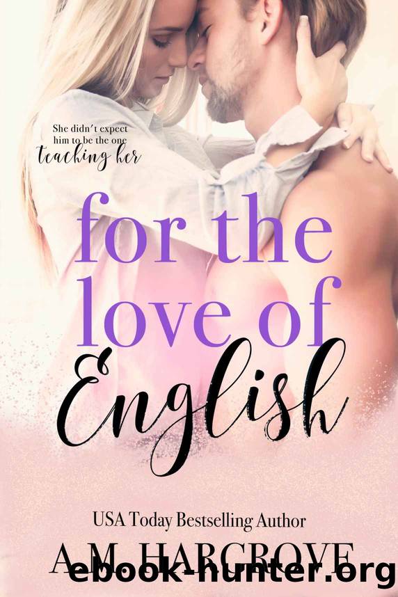 for the love of English by Hargrove A.M