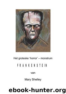 frankenstein by Marry Shelley