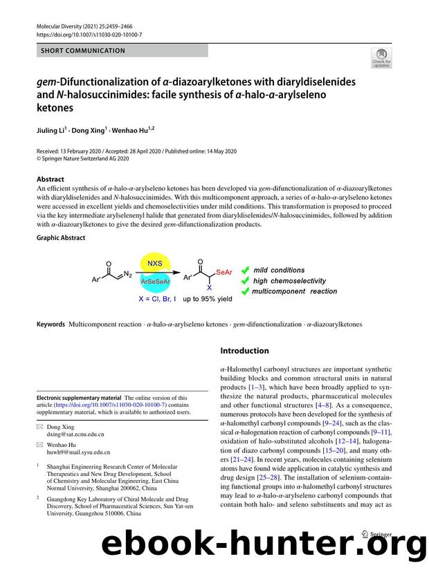 gem-Difunctionalization of Î±-diazoarylketones with diaryldiselenides and N-halosuccinimides: facile synthesis of Î±-halo-Î±-arylseleno ketones by Jiuling Li & Dong Xing & Wenhao Hu