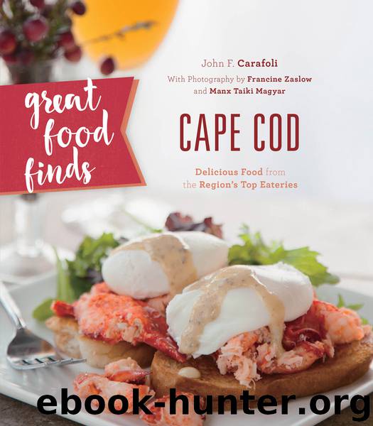 great food finds CAPE COD by John F. Carafoli