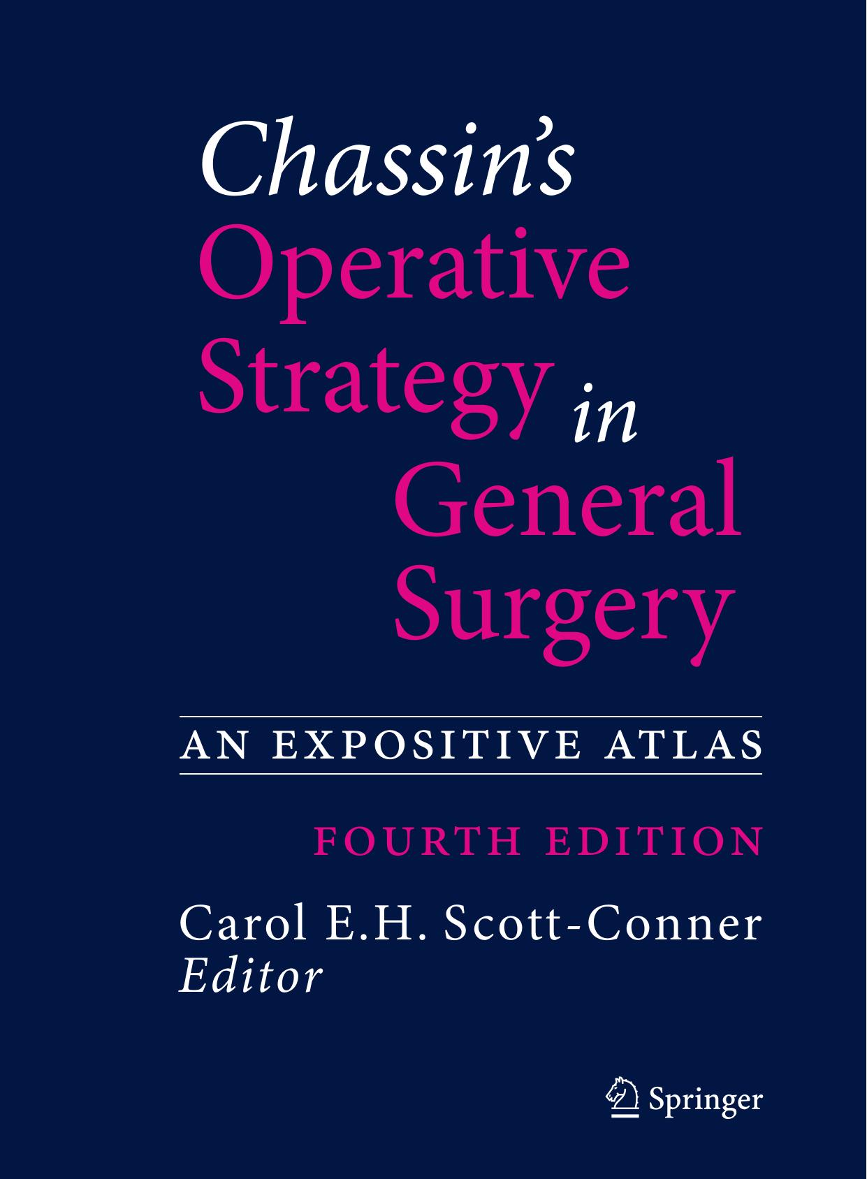 hassin's Operative Strategy in General Surgery: An Expositive Atlas, 4th edition (repost) by Unknow
