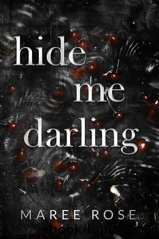 hide me darling: A Dark MFM Stalker Romance (The Darling Games Book 2) by Maree Rose