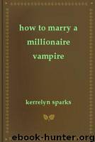 how to marry a millionaire vampire by kerrelyn sparks