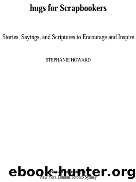 hugs for Scrapbookers by STEPHANIE HOWARD