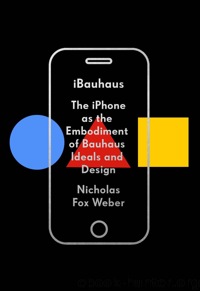 iBauhaus by Nicholas Fox Weber
