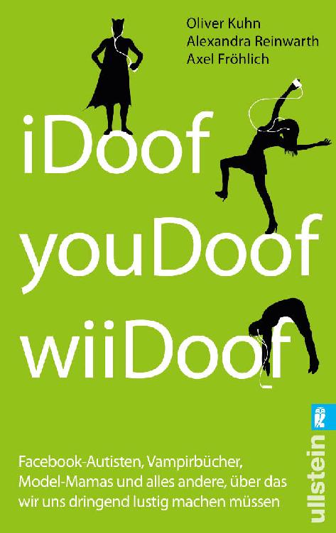 iDoof, youDoof, wiiDoof by Kuhn/Reinwarth/Fröhlich
