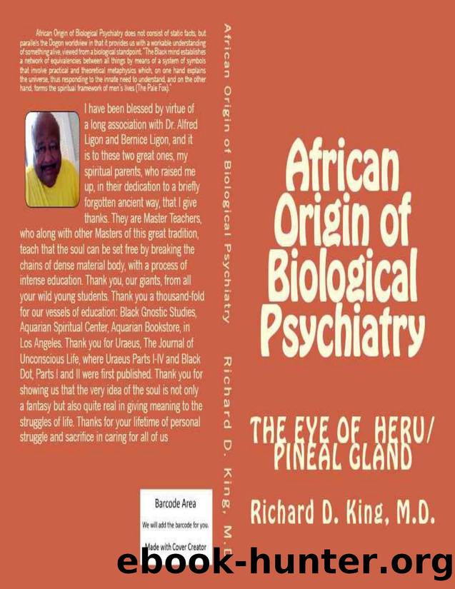 iI African Origin of Biological Psychiatry by Dr. Richard D. King M.D