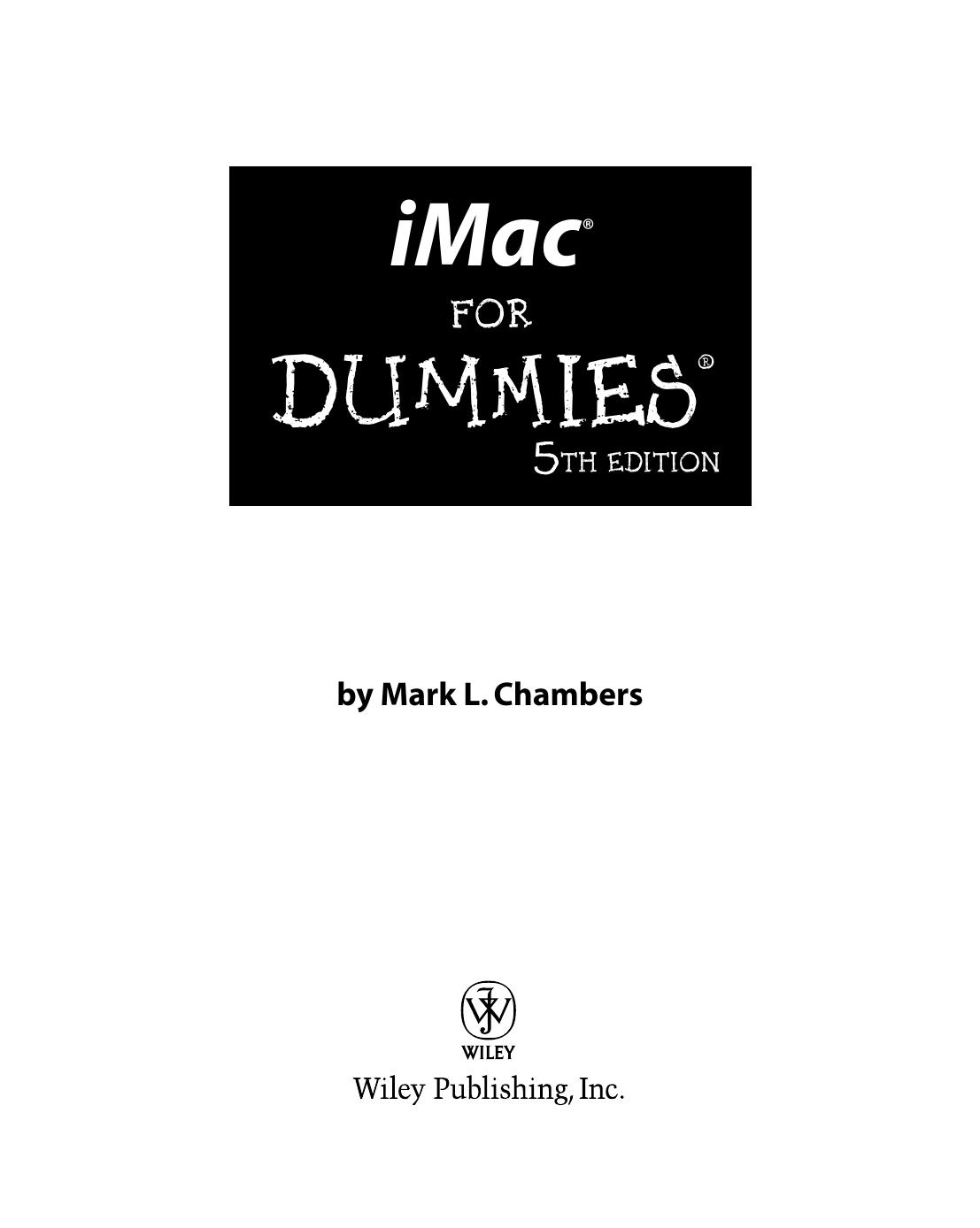 iMac For Dummies, 5th edition (For Dummies (Computer Tech)) by Mark L. Chambers