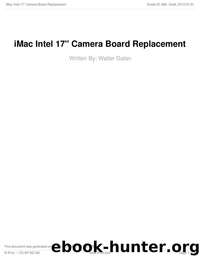 iMac Intel 17 Camera Board Replacement by Unknown