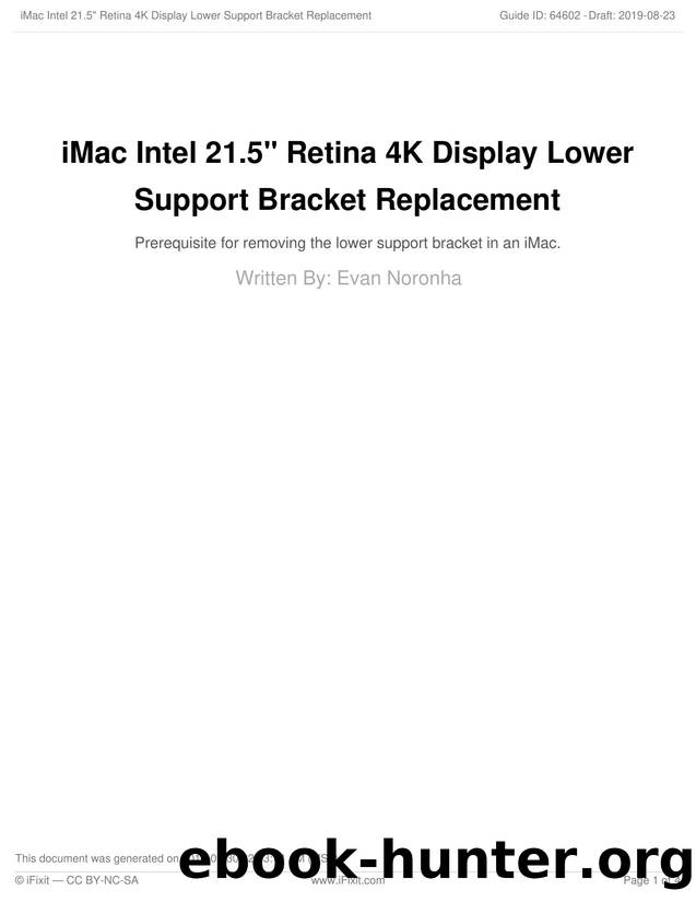 iMac Intel 21.5 Retina 4K Display Lower Support Bracket Replacement by Unknown